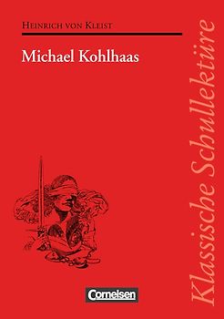 Klassische Schullektüre / Michael Kohlhaas