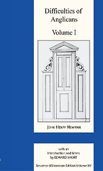 Difficulties of Anglicans Volume I
