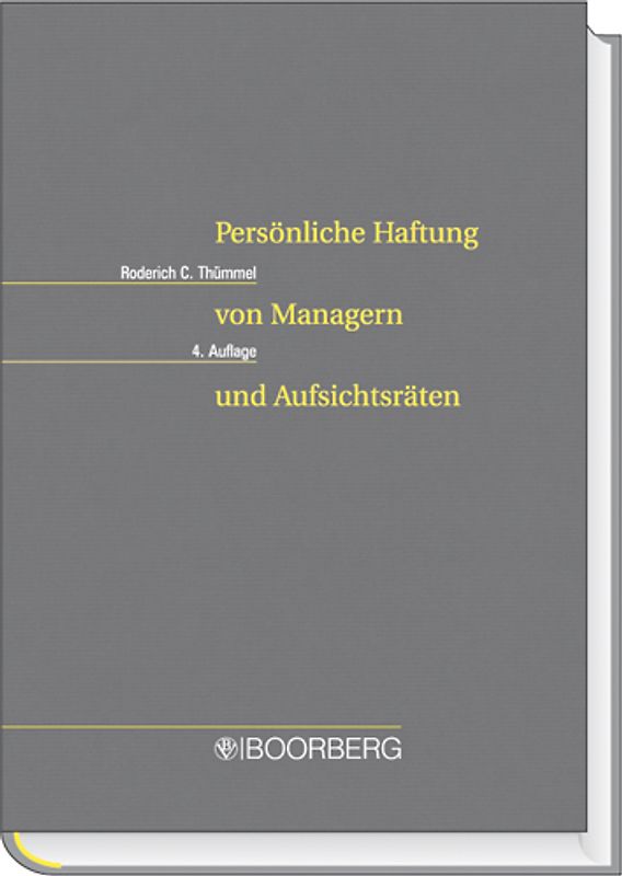Persönliche Haftung von Managern und Aufsichtsräten