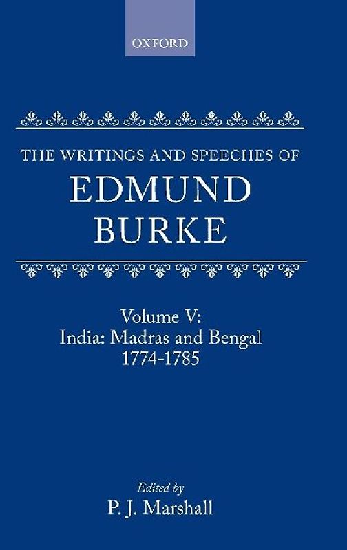 The Writings and Speeches of Edmund Burke