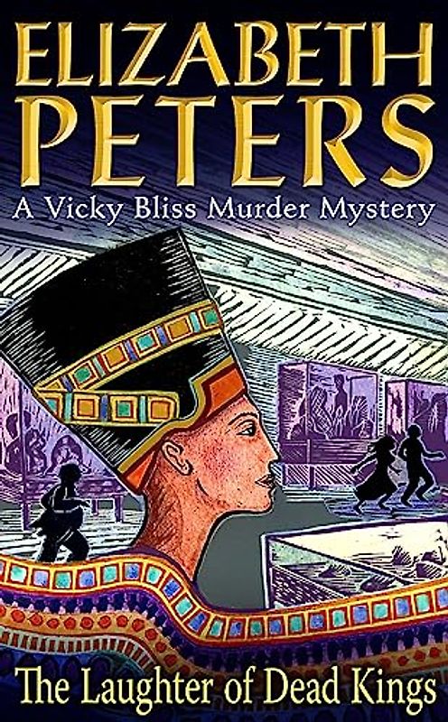 Laughter of Dead Kings (Vicky Bliss Mysteries 6) - Elizabeth Peters