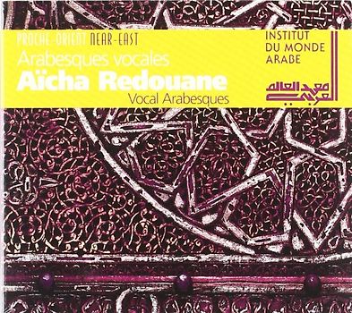 Aicha Redouane - Arabesques Vocales