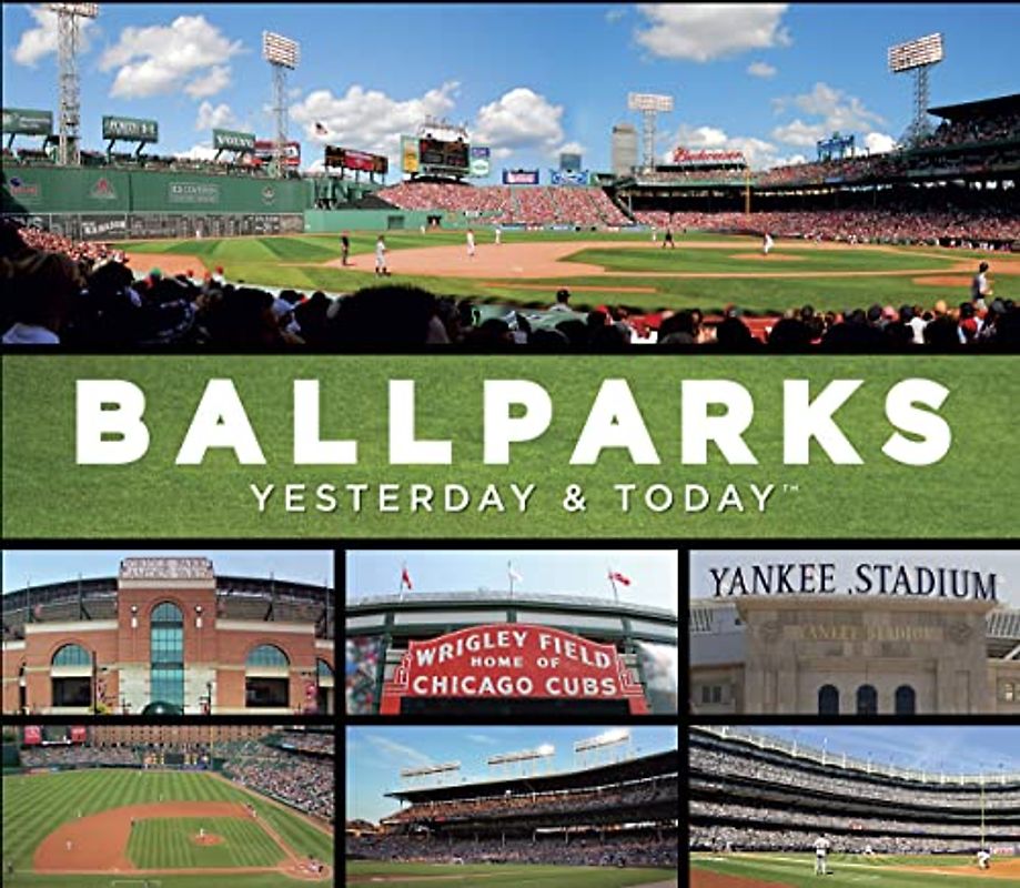 HARCOVER 144 PAGE BALLPARKS YESTERDAY AND TODAY