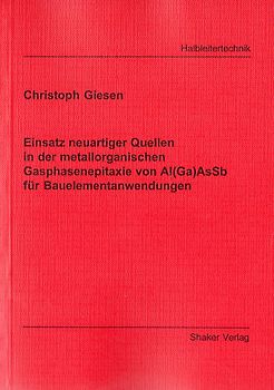 Einsatz neuartiger Quellen in der metallorganischen Gasphasenepitaxie von Al (Ga) AsSb für Bauelementanwendungen