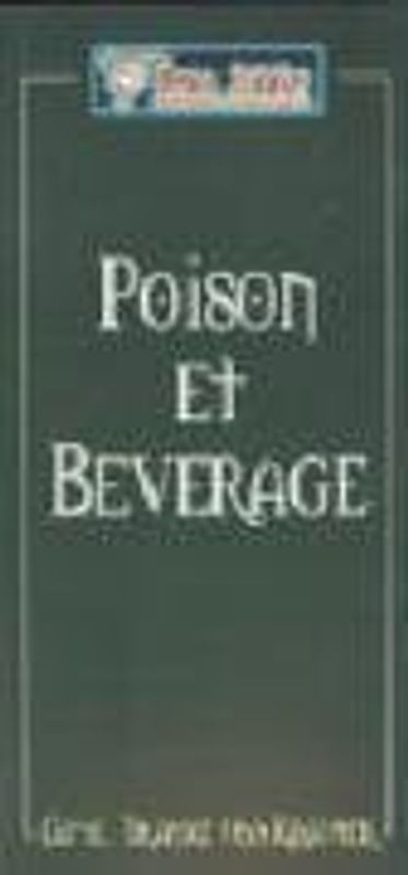 Poison et Beverage
