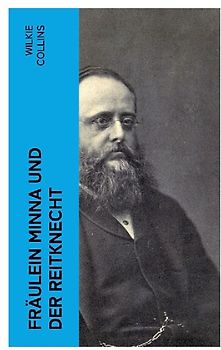 Fräulein Minna und der Reitknecht