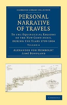 Personal Narrative of Travels - Volume 4