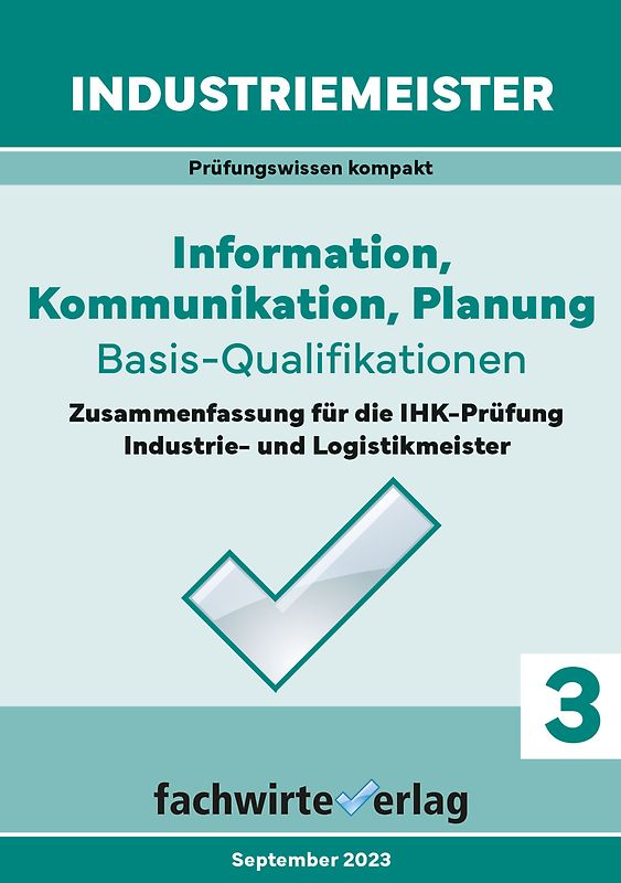 Industriemeister: Information, Kommunikation, Planung