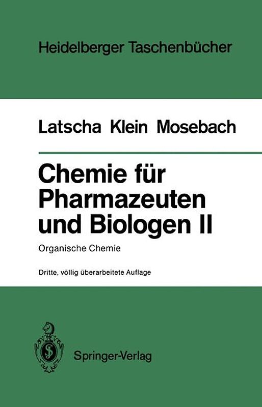 Chemie für Pharmazeuten und Biologen II. Begleittext zum Gegenstandskatalog GK1