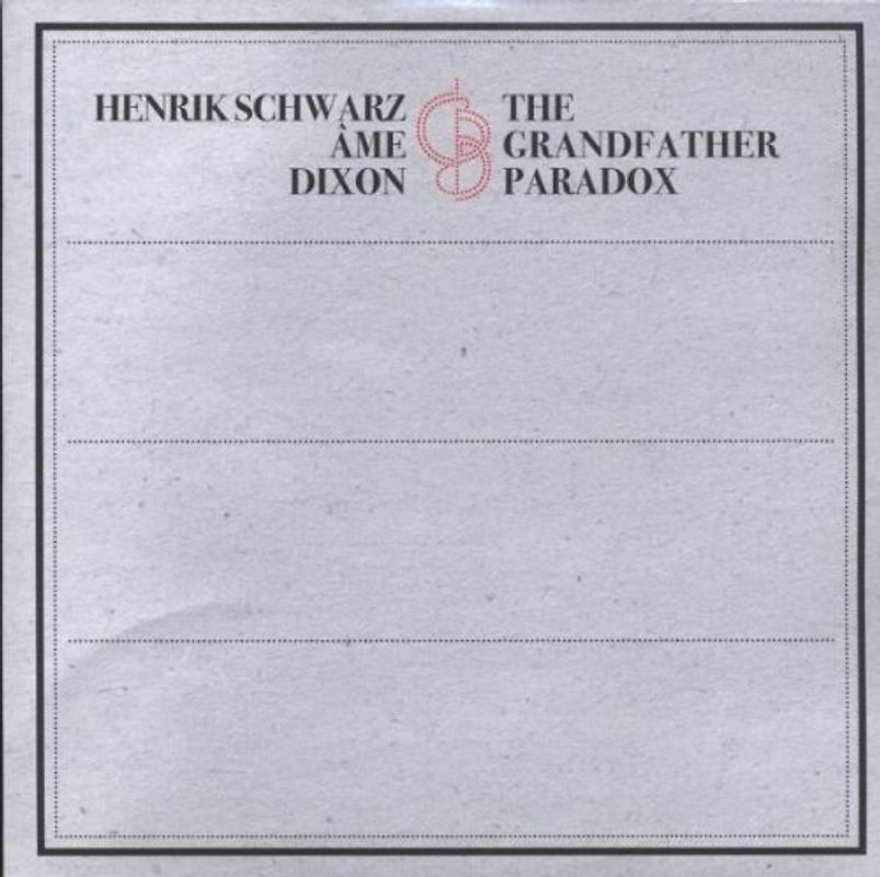 Henrik Schwarz - Grandfather Paradox