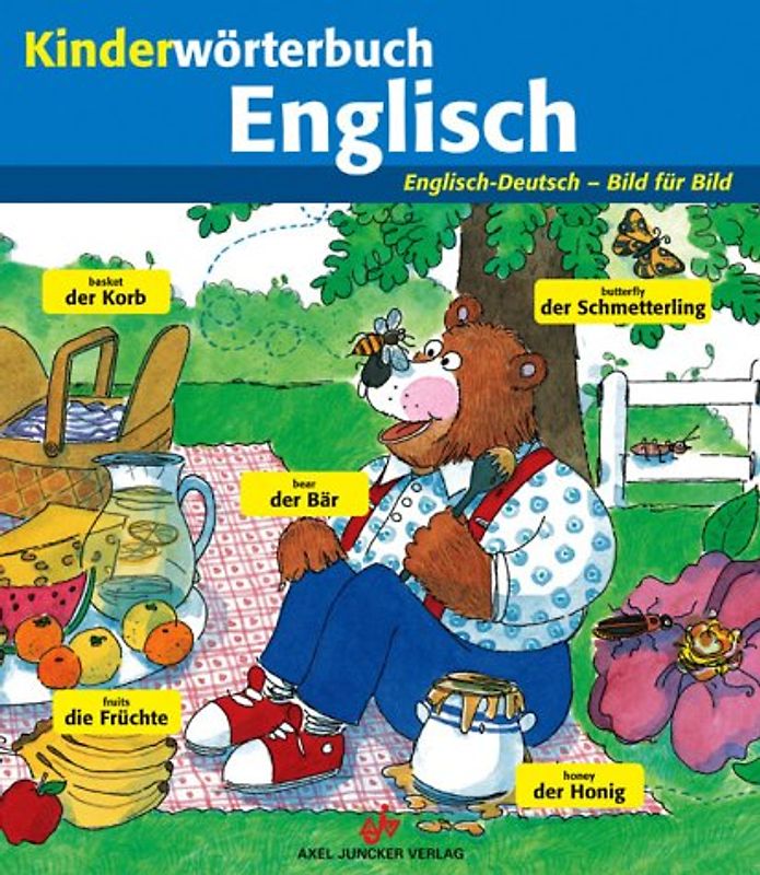 Kinderwörterbuch Englisch. Englisch - Deutsch. Bild für Bild