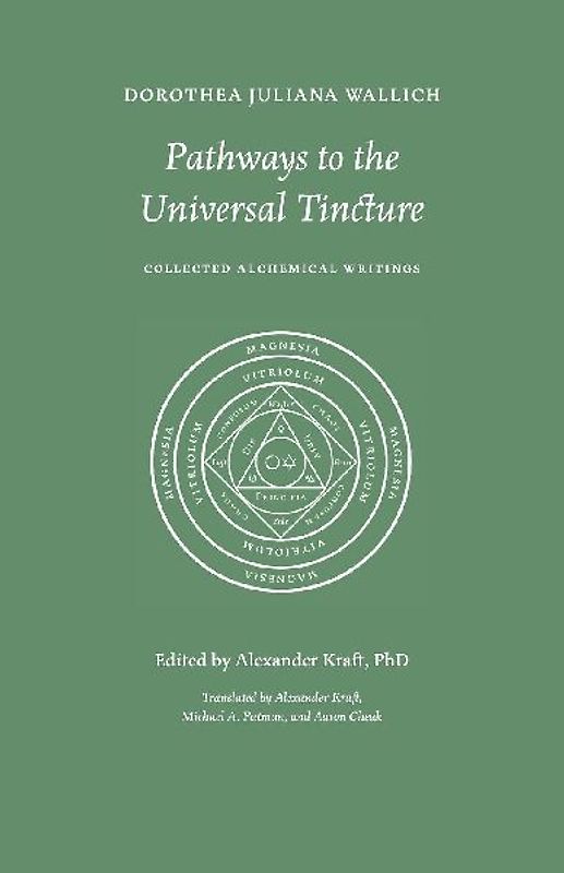 Pathways to the Universal Tincture
