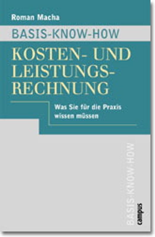 Basis-Know-how Kosten- und Leistungsrechnung