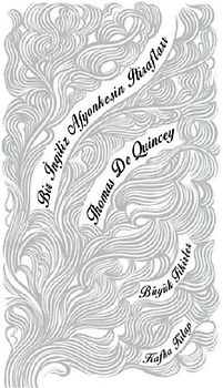 Bir Ingiliz Afyonkesin Itiraflari