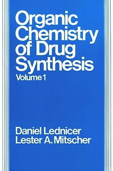 The Organic Chemistry of Drug Synthesis: 001
