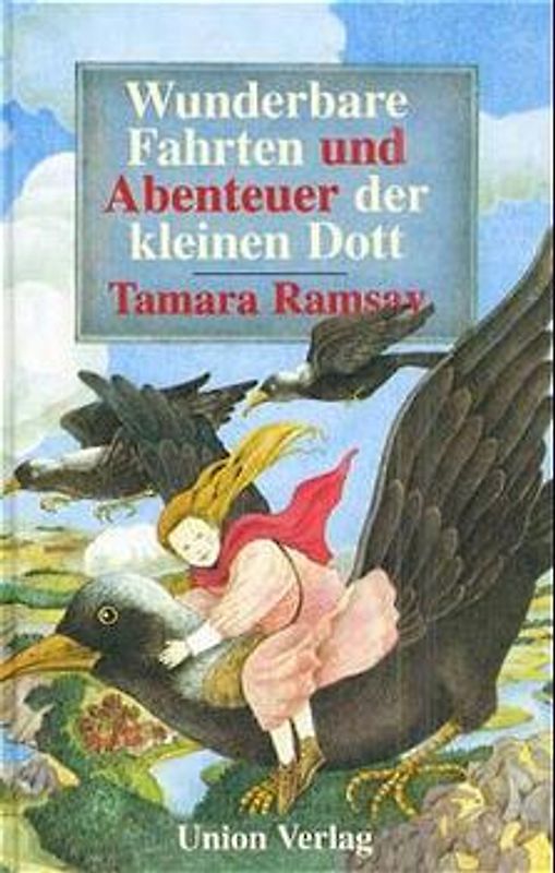 Wunderbare Fahrten und Abenteuer der kleinen Dott