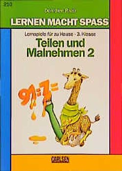 Rechenspass im Kinderzimmer. Malnehmen und Teilen. 3. Klasse
