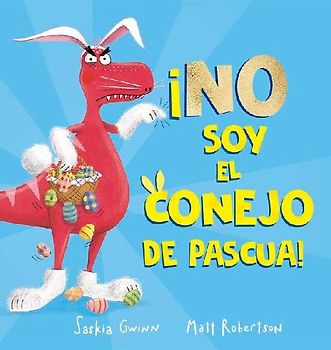 No Soy El Conejo de Pascua