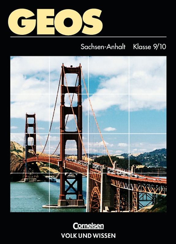 GEOS - Sachsen-Anhalt / Band 5/6: 9./10. Schuljahr - Schülerbuch