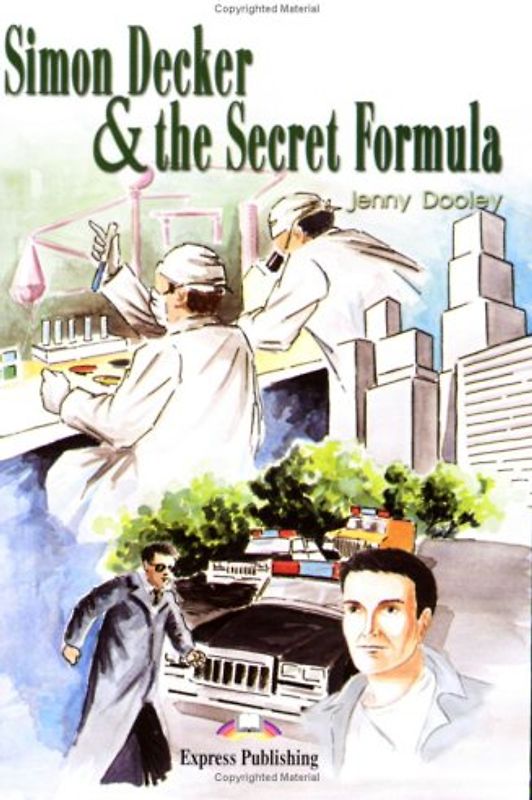 Express Publishing ELT Readers - Level 1 / Simon Decker & the Secret Formula. Lektüre mit Audio-CD