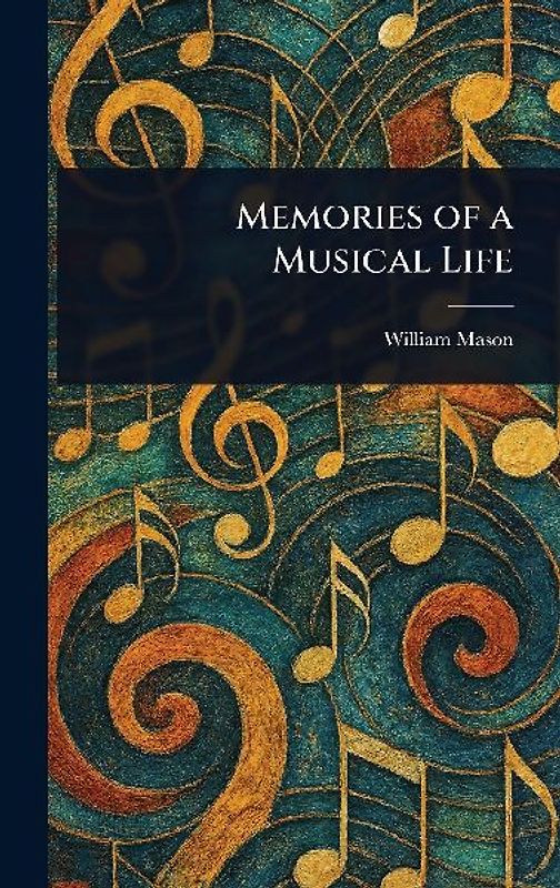 Memories of a Musical Life