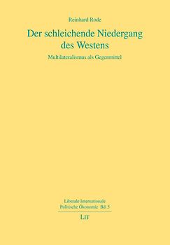 Der schleichende Niedergang des Westens