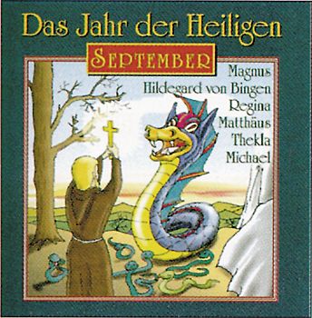 Das Jahr der Heiligen. Hörspielreihe (CD) / Das Jahr der Heiligen, CD 9: September