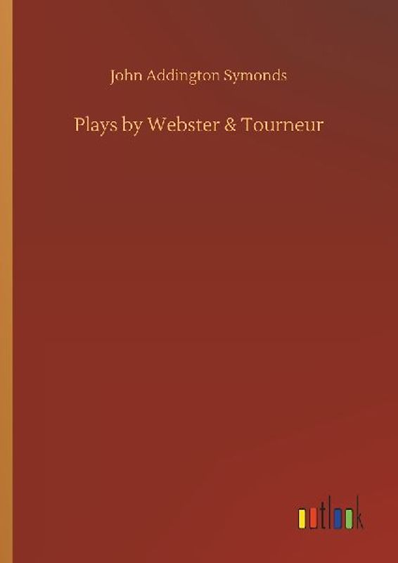 Plays by Webster & Tourneur