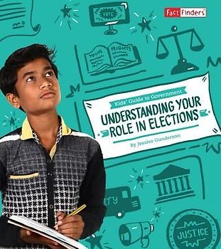 Understanding Your Role in Elections