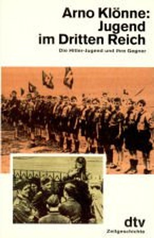 Jugend im Dritten Reich. Die Hitler-Jugend und ihre Gegner