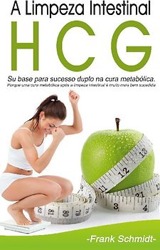 A Limpeza Intestinal HCG