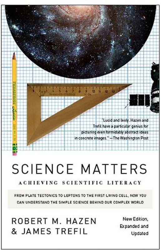 Science Matters: Achieving Scientific Literacy - Robert M. Hazen