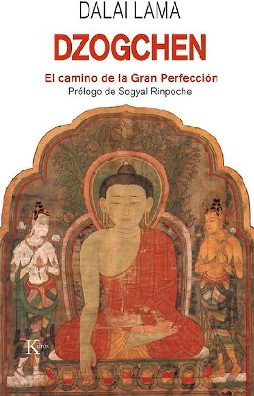 Dzogchen : el camino de la gran perfección