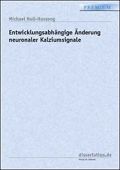 Entwicklungsabhängige Änderung neuronaler Kalziumsignale