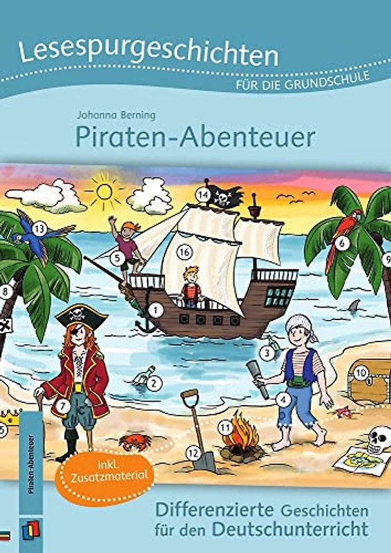 Lesespurgeschichten für die Grundschule – Piraten-Abenteuer: Differenzierte Geschichten für den Deutschunterricht, inkl. Zusatzmaterial – Klasse 3/4