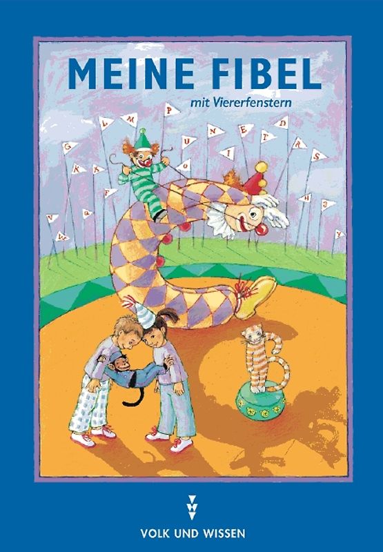 Meine Fibel. Ausgabe 2000 / Fibel mit Viererfenstern