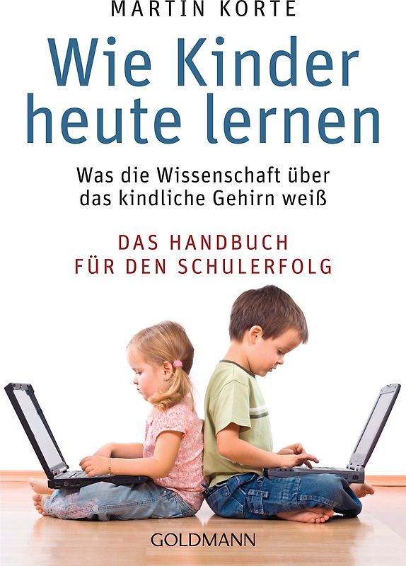 Wie Kinder heute lernen