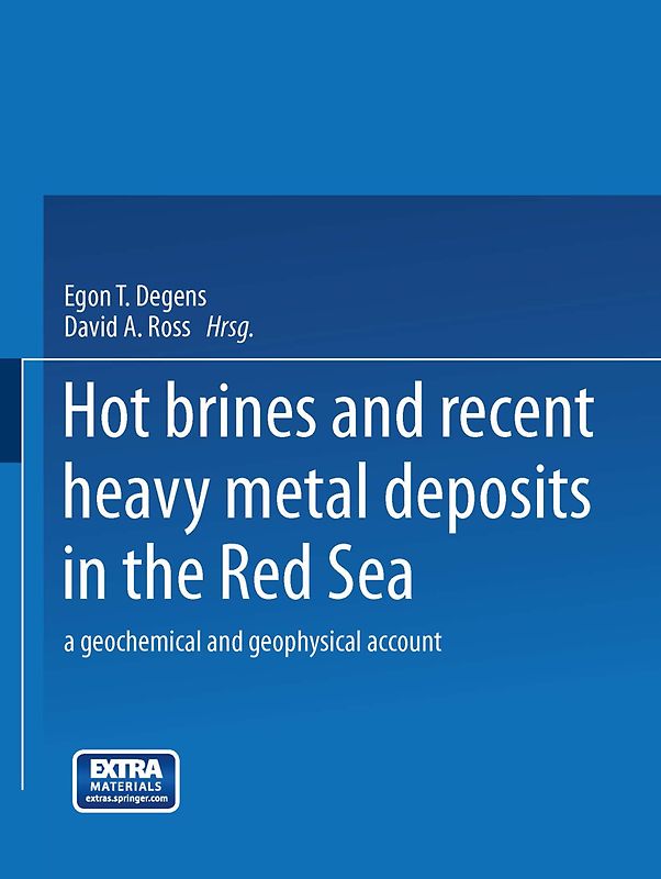 Hot Brines and Recent Heavy Metal Deposits in the Red Sea