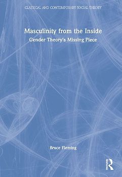 Masculinity from the Inside