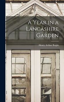 A Year in a Lancashire Garden
