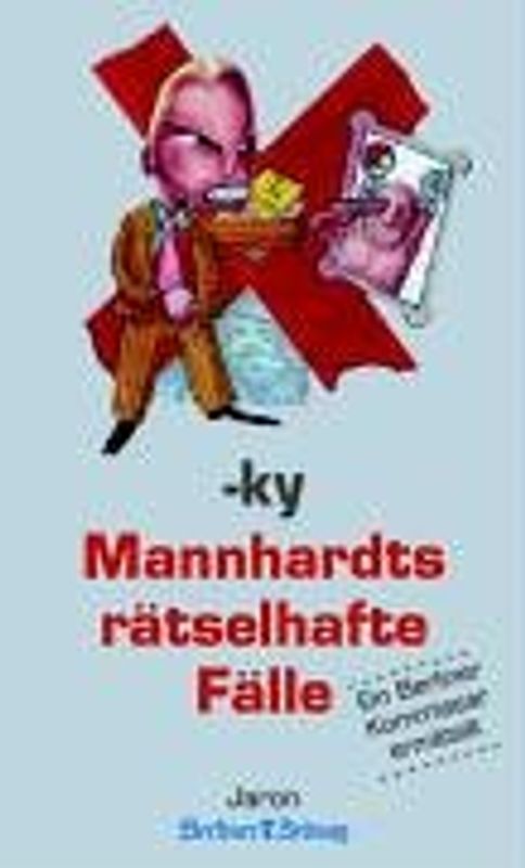 Mannhardts rätselhafte Fälle