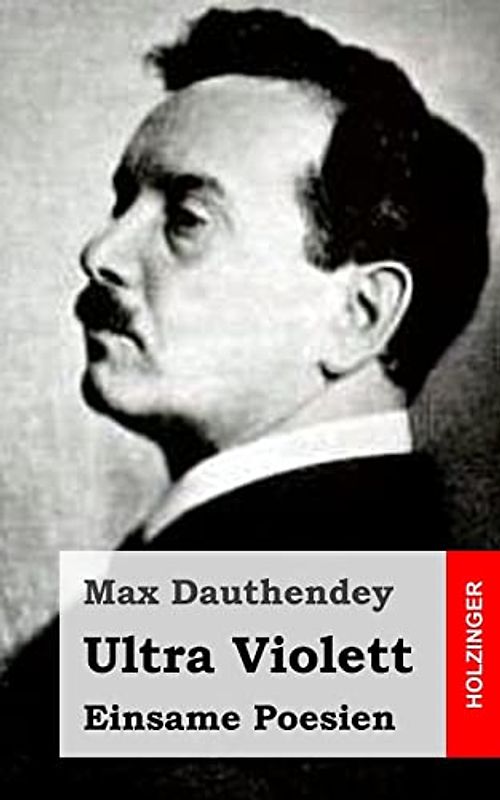 Ultra Violett: Einsame Poesien