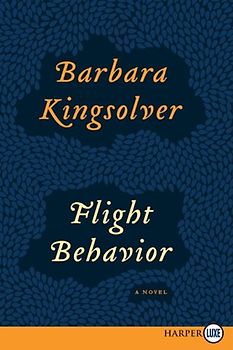 Flight Behavior: A Novel