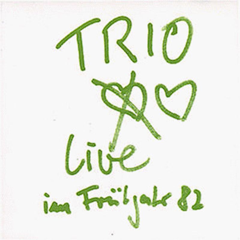 Trio - Live 1982