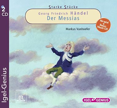 Starke Stücke. Georg Friedrich Händel: Der Messias