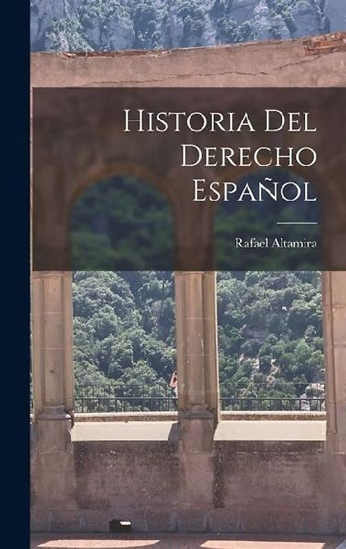 Historia del derecho español