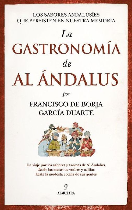 Gastronomía de Al Andalus, La