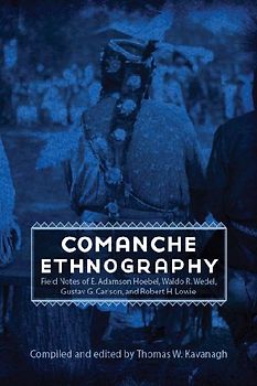Comanche Ethnography