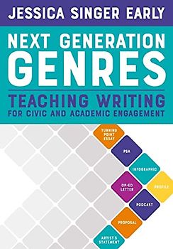 Next Generation Genres: Teaching Writing for Civic and Academic Engagement