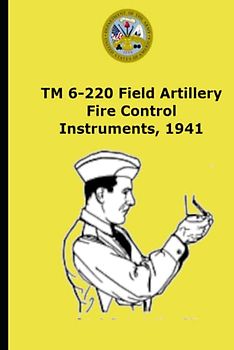 TM 6-220 Field Artillery Fire Control Instruments, 1941: The Compass, M2, Is For Use In Measuring Azimuths, Either T Or Magnetic, For Which Purpose It Employs A Magnetic Needle.